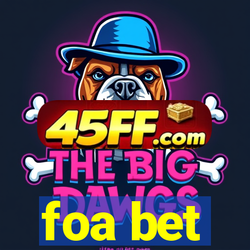 foa bet